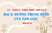 Đường trung bình trong tam giác, khái niệm, tính chất đường...